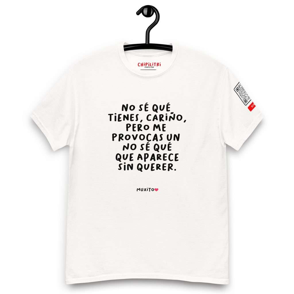 NO SÉ QUÉ con frase swing y diseño minimalista Camiseta MUXITO❤️