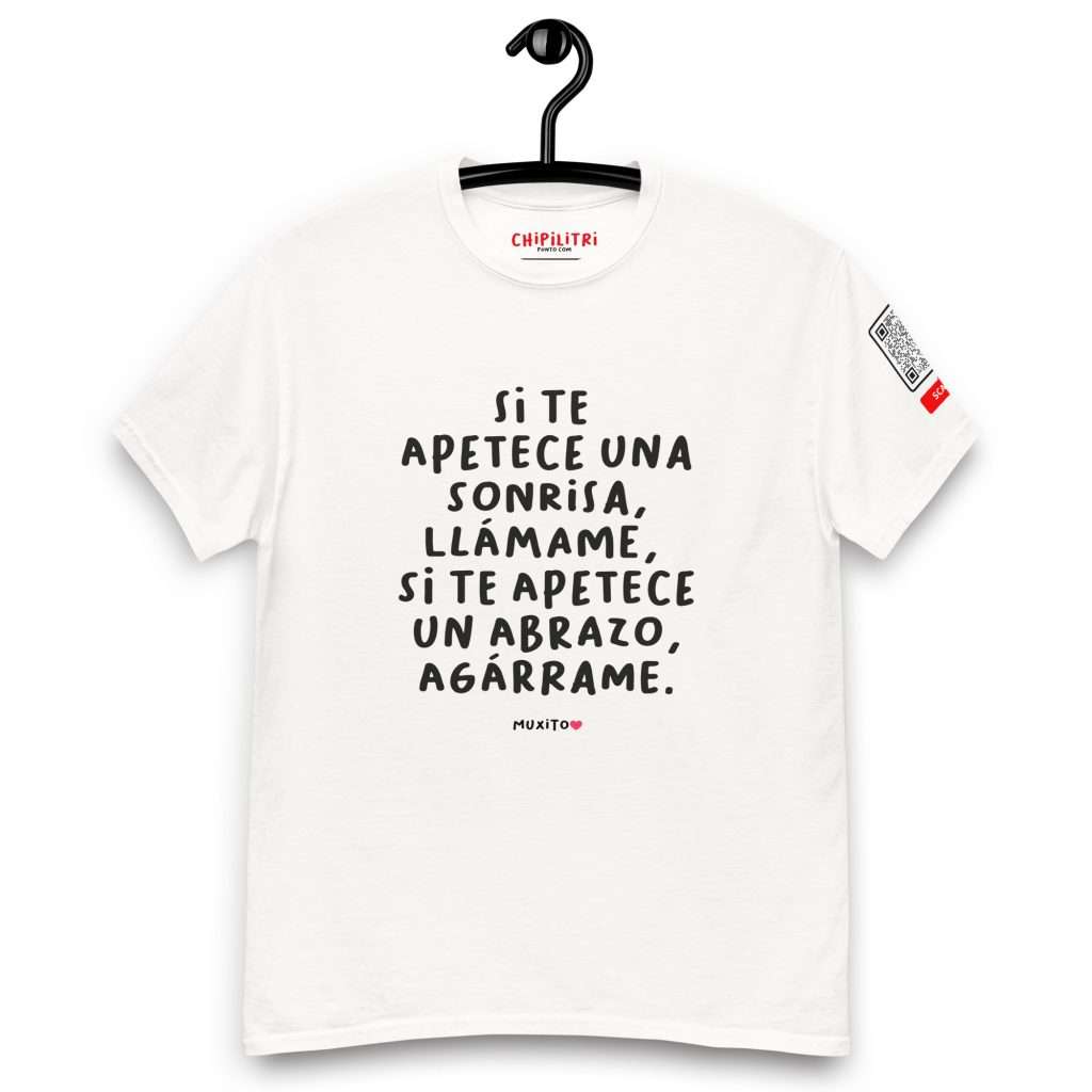 SI TE APETECE UNA SONRISA, LLÁMAME. Camiseta MUXITO❤️ con diseño tipográfico y QR musical